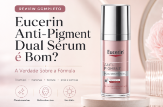 Eucerin Anti-Pigment Dual Sérum é Bom A Verdade Sobre a Fórmula