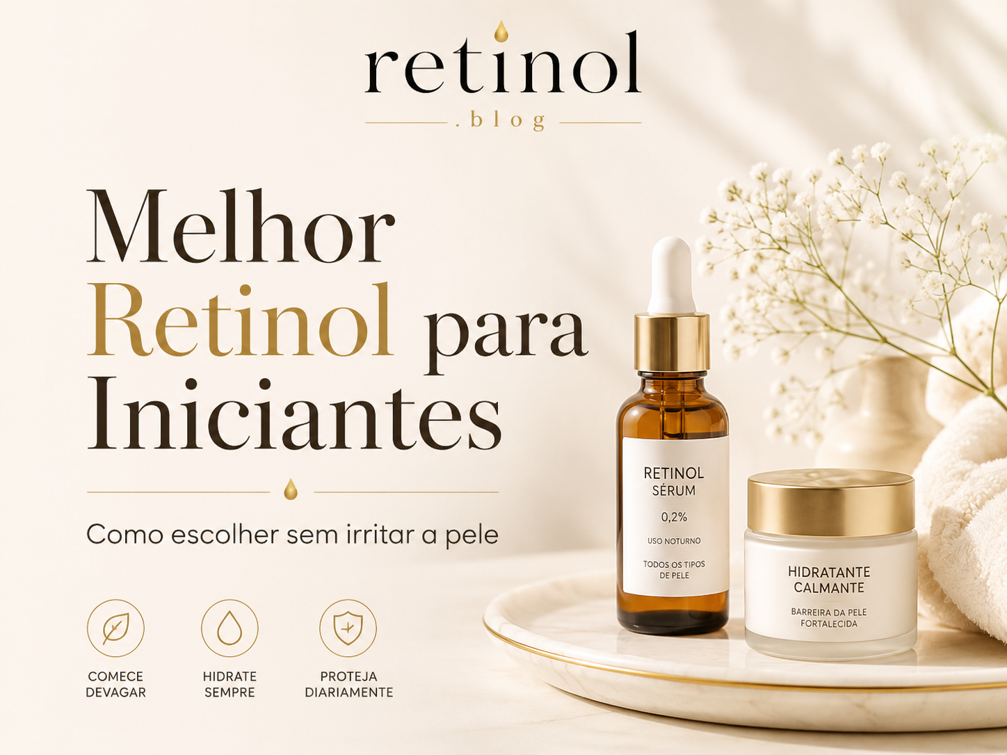Melhor Retinol para Iniciantes: Como Escolher sem Irritar a Pele 2 melhor retinol para iniciantes