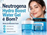 Neutrogena Hydro Boost Water Gel é Bom? Hidratante Facial